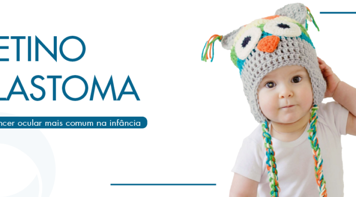 Retinoblastoma: O câncer ocular mais comum na infância